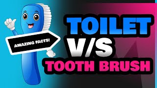 Toilet and Tooth Brush [upl. by Broome]