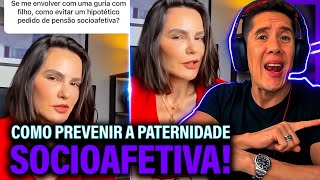 Como Se Prevenir Da Paternidade Socioafetiva E Pensão Socioafetiva [upl. by Idel317]