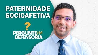 Paternidade socioafetiva O que é Como fazer o reconhecimento [upl. by Nnyleitak]